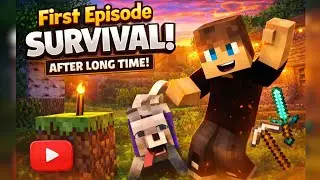 Minecraft Survival Episode 1 | After Long Time 🔥