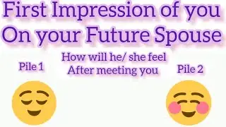 First Impression of you on your Future Spouse| How will he/ she feel | Hindi Timeless Tarot reading