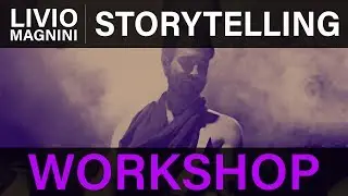 WORKSHOP -  Storytelling con Livio Magnini