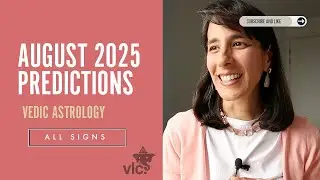 August Predictions 2025 // Ju+Ve&nbsp;conjunction ~ Vedic Astrology, All Signs