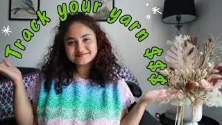How to Track Your Yarn Budget & Project Costs 🧶🤑