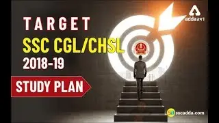 Target SSC CGL| CHSL 2019 | Study Plan | Quizzes & Notes