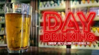 Let's Go Day Drinking at Smoking'Joe's Saloon