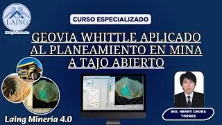 GEOVIA WHITTLE (VERSIÓN 4.7): APLICADO AL PLANEAMIENTO EN MINA A TAJO ABIERTO