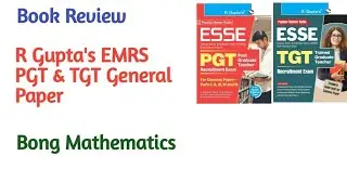 Book Review ||R Gupta EMRS TGT & PGT General Paper ||Bong Mathematics