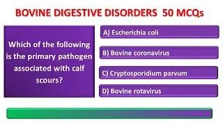Veterinary MCQs with Answers on Bovine Digestive Disorders || Vet Quiz with Answers || Vet MCQs