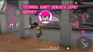 TUTORIAL CEPAT GANTI SENJATA SEPERTI EKS SAM! SIMPLE BANGET! - BY XZO YT