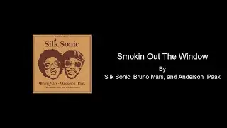 Smokin Out The Window by Silk Sonic - Karaoke with BACKING VOCALS
