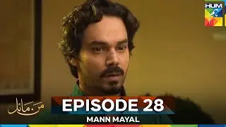 Mann Mayal Episode 28