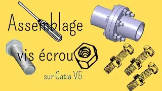Assemblage vis écrou sur Catia V5