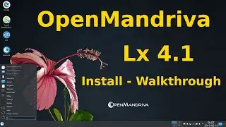 OpenMandriva Lx 4.1 KDE (Plasma) | Install - Walkthrough