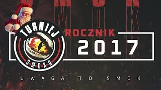 TURNIEJ SMOKA - rocznik 2017 - TURNIEJ MIKOŁAJKOWY