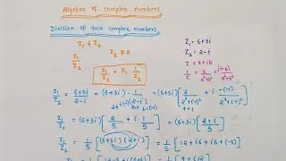 Division of two complex numbers// Algebra of complex numbers// class 11 Maths