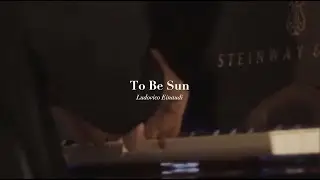 To Be Sun (Live) - Ludovico Einaudi