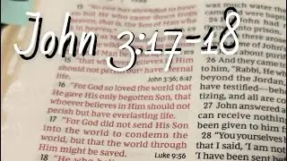 ￼John 3:17-18: Journal Entry #3￼
