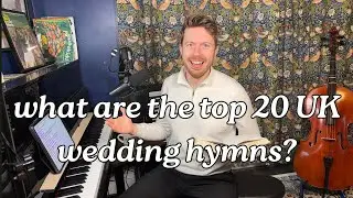 Ep 04: What are the top 20 UK wedding hymns?