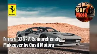 Ferrari 328 - A Comprehensive Makeover by Casil Motors | CarMojo
