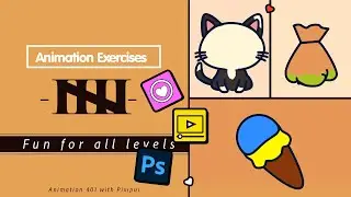 Animation 401: Fun Animation Exercises in Photoshop with pixipui