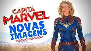 CAPITÃ MARVEL FILME | NOVAS IMAGENS - NOVAS TEORIAS - Jujuba ATÔMICA