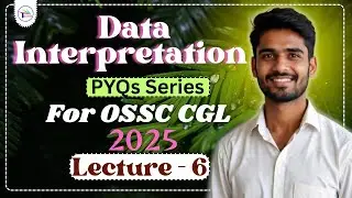 Data interpretation ( DI ) || Lecture - 6 || Bar graph || For OSSC CGL 2025