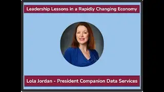 Interview of Lola Jordan   President of Companion Data Services