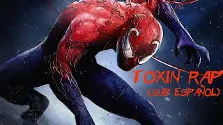 Toxin Rap-Sutancia Nociva-(Sub Espa&ntilde;ol)