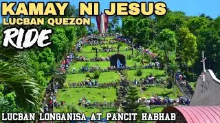 LUCBAN QUEZON RIDE | KAMAY NI JESUS | LUCBAN LONGGANISA | PAVINO'S BAKERY BROAS | LAGUNA LOOP RIDE