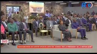 INAUGURATION DU CENTRE D'EXCELLENCE DE KAMOA PAR LE PRESIDENT DE LA REPUBLIQUE