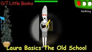 Laura Channel Basics Cool And Mooding The Old School - Baldi's Basics Mod