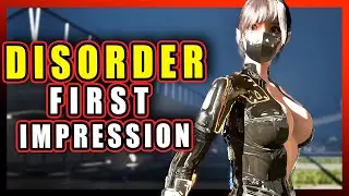 First Impression of DISORDER Game:  A Budget Stellar Blade Disappointment?