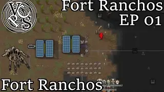 Rimworld Fort Ranchos EP01: Fort Ranchos - Alpha 16 Custom Scenario Cassandra Extreme