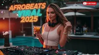 🌴 Summer Afrobeats 2025 | Beach Vibes, Sunset Grooves & Female Heat