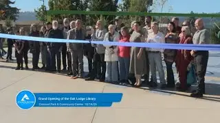Торжественное открытие библиотеки Oak Lodge, парка Concord и общественного центра