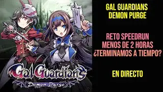 Gal Guardians Demon Purge - Speedrun Multistream en Twitch