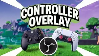 How to Set Up Controller Overlays on OBS (Easy Guide)