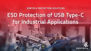 ESD protection of the USB Type-C for industrial applications