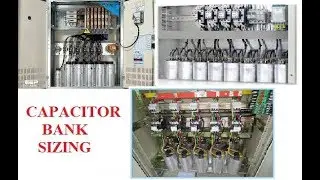 Capacitor Bank Sizing || #Capacitor_Bank #Selection #Power_Factor