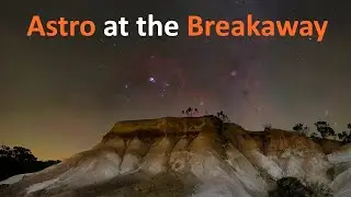 A night of Astrophotography at Buckley's Breakaway