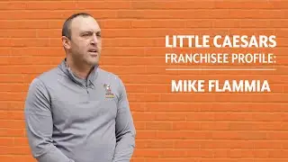 Little Caesars Franchisee Profile | Canada: Mike Flammia