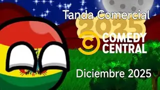 Tanda Comercial Comedy Central LATAM | Diciembre 2025 | Mdpls Carlos 