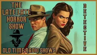 Detective Mix Bag / Hotshot on the Run / Old Time Radio Shows / All Night Long 12 Hours