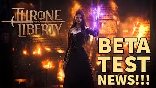 Throne and Liberty BETA TEST and a NEW TRAILER!!! &ndash; T&L Technical Test
