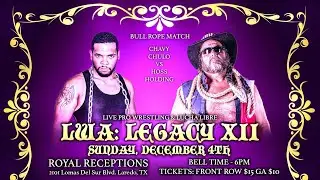 Chavy Chulo VS. Hoss Holding (Texas Bullrope Match - LWA Legacy XII)