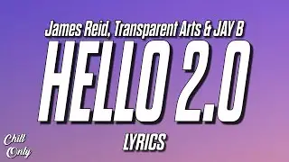 James Reid & JAY B - Hello 2.0 (Legends Only) (Lyrics / English Translation)
