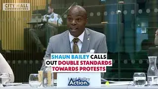 Shaun Bailey points out DOUBLE STANDARDS towards protests | Shaun Bailey AM