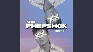 Phepshok- Sebo (House Remix)