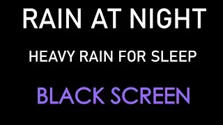 24 Hours of Rain Sounds on BLACK SCREEN 2026 - Deep Relaxation & Sleep Aid