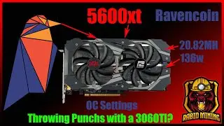 5600xt Ravencoin OC Settings And Efficency Test