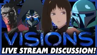 Star Wars: Visions LIVE Discussion with You're Welcome, Hollywood!