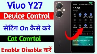 Vivo Y27 Device Control Setting On Kaise Kare | How To Disable Device Control On Vivo Y27